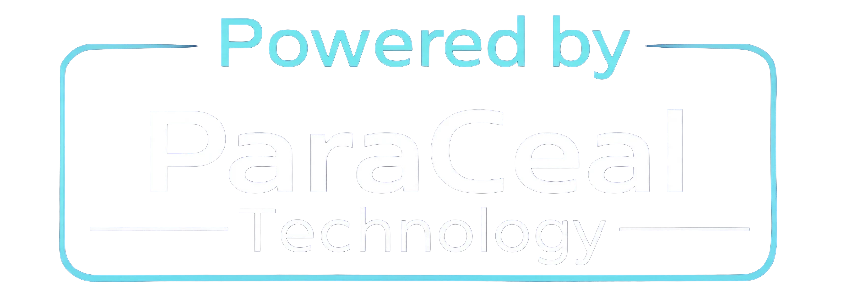 Powered by ParaCeal Technology